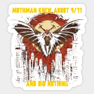 Mothman knew about 9/11 and did nothing Sticker